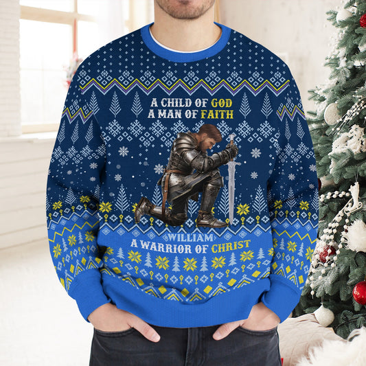 Personalized Man Warrior Of God, A Child Of God A Man Of Faith Christmas Ugly Sweatshirt