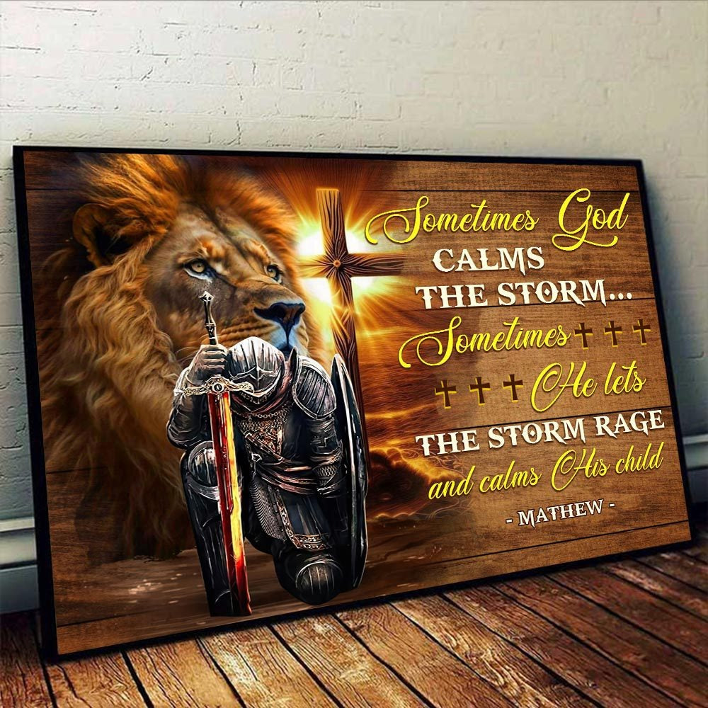 Personalized Man Warrior Sometimes God Calms The Storm Poster Canvas