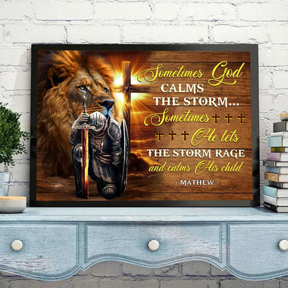 Personalized Man Warrior Sometimes God Calms The Storm Poster Canvas