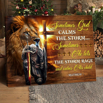 Personalized Man Warrior Sometimes God Calms The Storm Poster Canvas