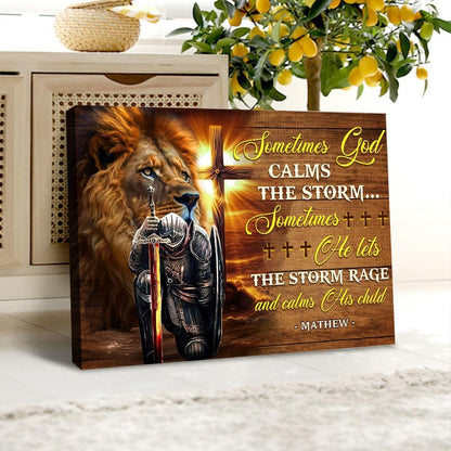 Personalized Man Warrior Sometimes God Calms The Storm Poster Canvas