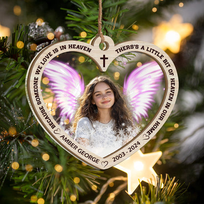 Personalized Memorial Photo Because Someone We Love Is In Heaven 2 Layered Mix Ornament