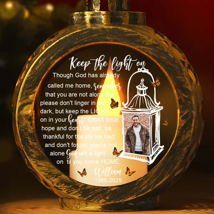 Personalized Memorial Photo Keep The Light On Though God Has Already Called Me Home Candlelight Lantern Ornament
