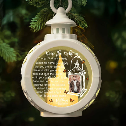 Personalized Memorial Photo Keep The Light On Though God Has Already Called Me Home Candlelight Lantern Ornament