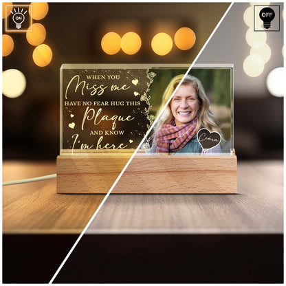 Personalized Memorial Photo Miss Me Have No Fear Hug This Plaque Acrylic Plaque Led Light Night