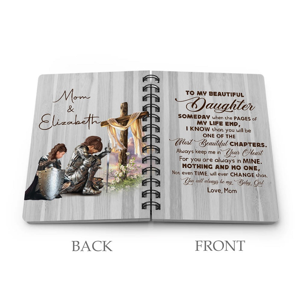 Personalized Mom And Daughter Warrior To My Beautiful Daughter You Will Always Be My baby Girl Spiral Journal