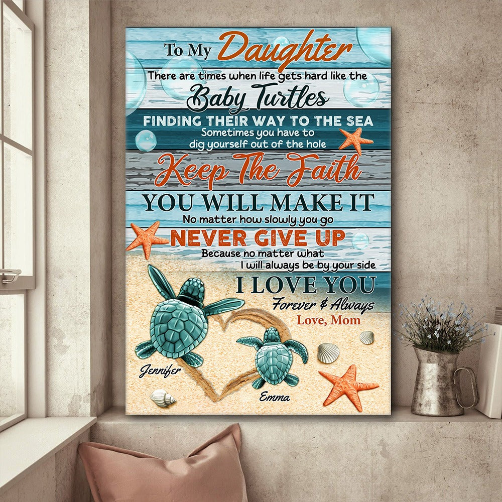 Personalized Mom Turtle To My Daughter There Are Times When Life Gets Hard Poster Canvas