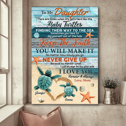 Personalized Mom Turtle To My Daughter There Are Times When Life Gets Hard Poster Canvas