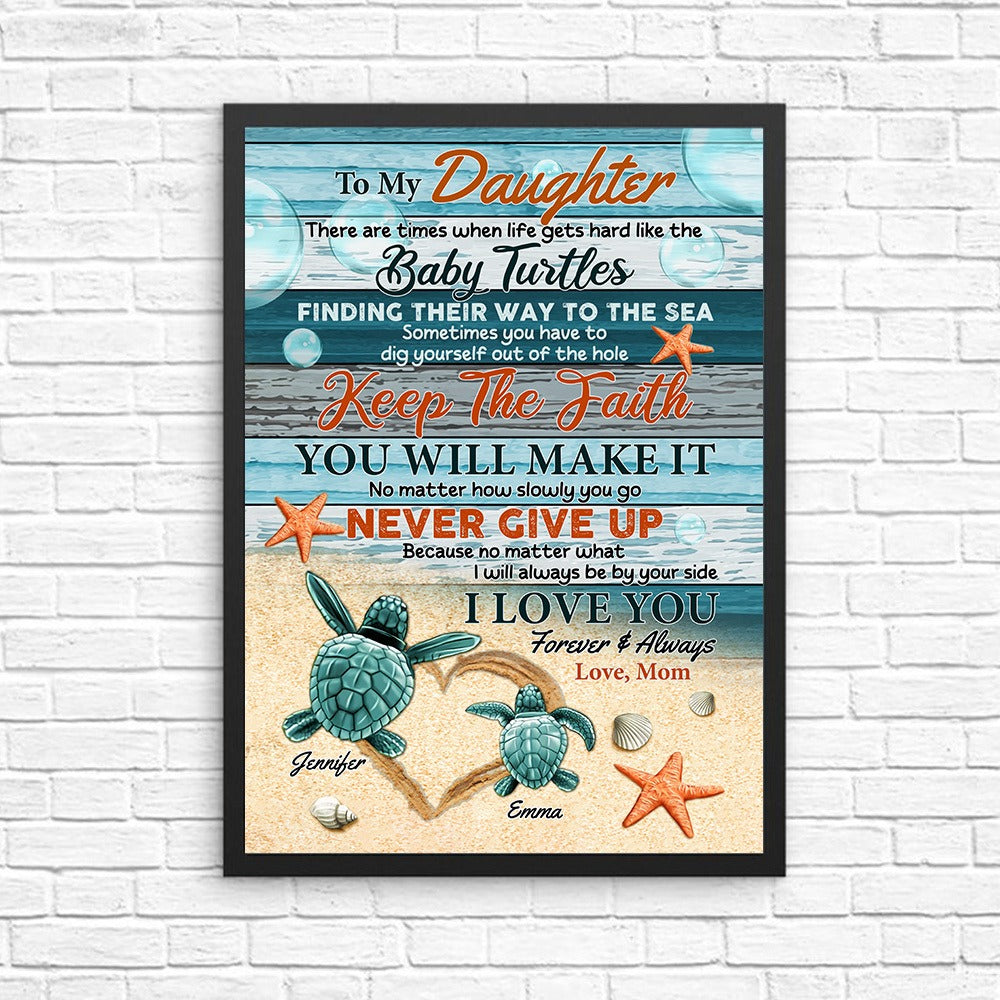 Personalized Mom Turtle To My Daughter There Are Times When Life Gets Hard Poster Canvas