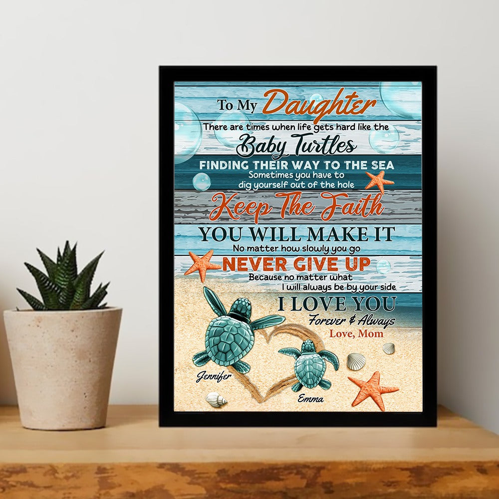 Personalized Mom Turtle To My Daughter There Are Times When Life Gets Hard Poster Canvas