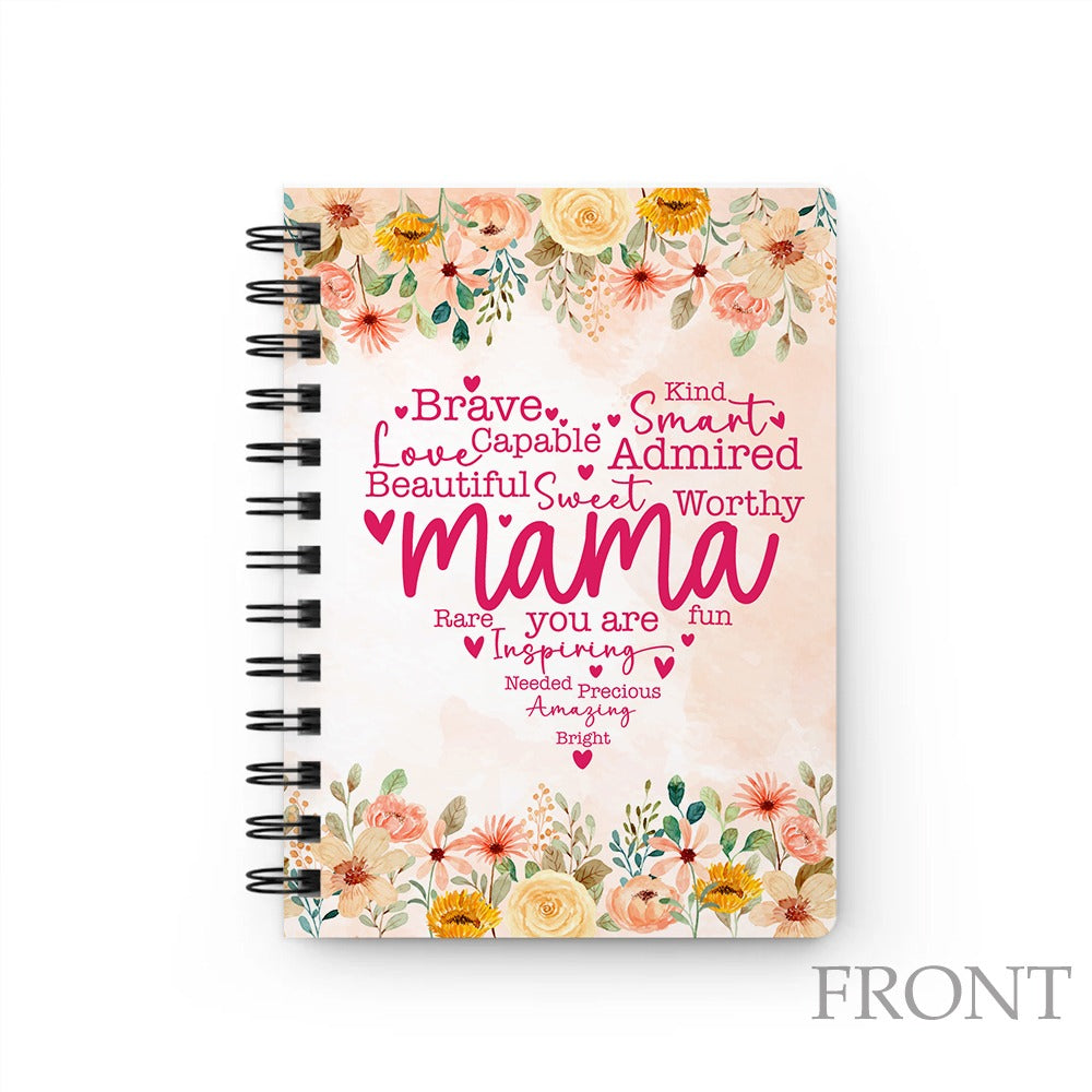 Personalized Mom Warrior Brave Capable Love Beautiful Sweet Kind Smart, Mama Loved Spiral Journal