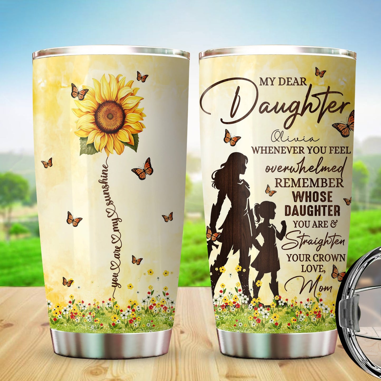 Personalized Mom-Daughter Warrior, You Are My Sunshine My Dear Daughter Whenever You Feel Overwhelmed Tumbler