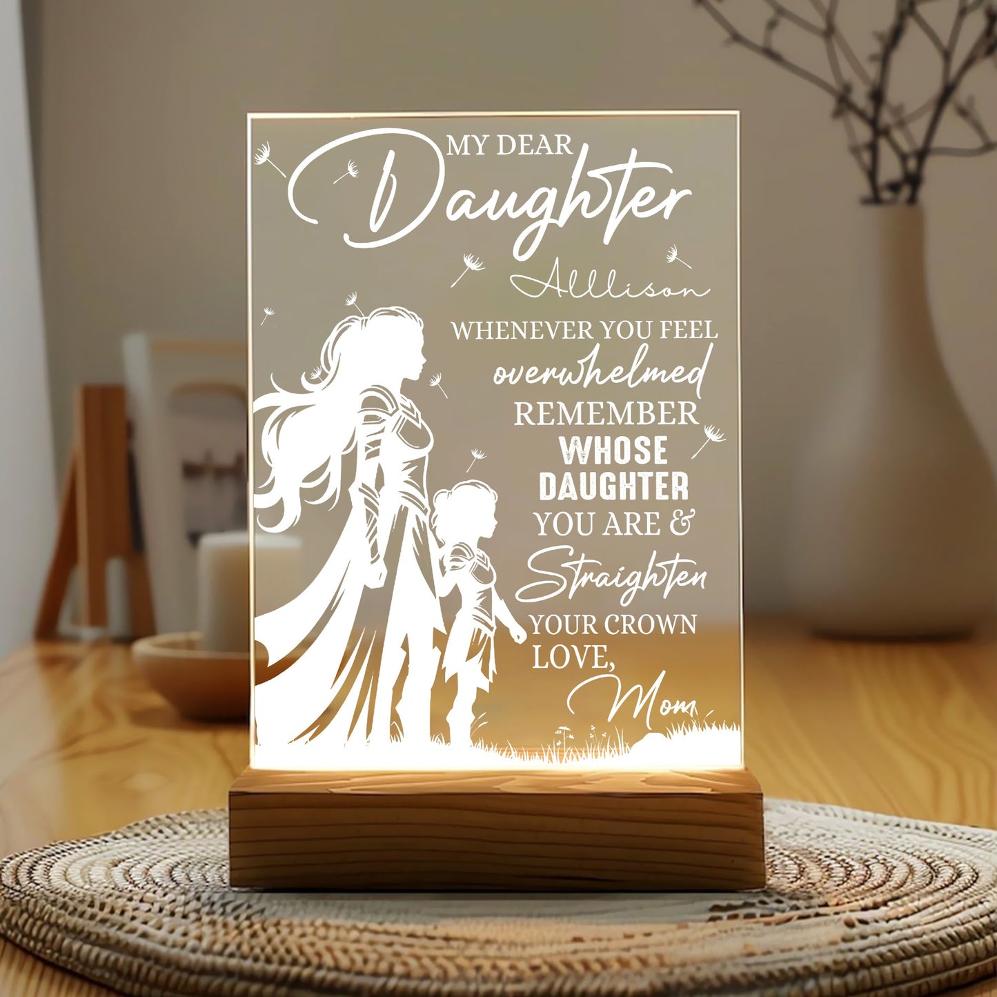 Personalized Mother-Daughter Warrior, My Dear Daughter Whenever You Feel Overwhelmed Acrylic Plaque LED Light Night