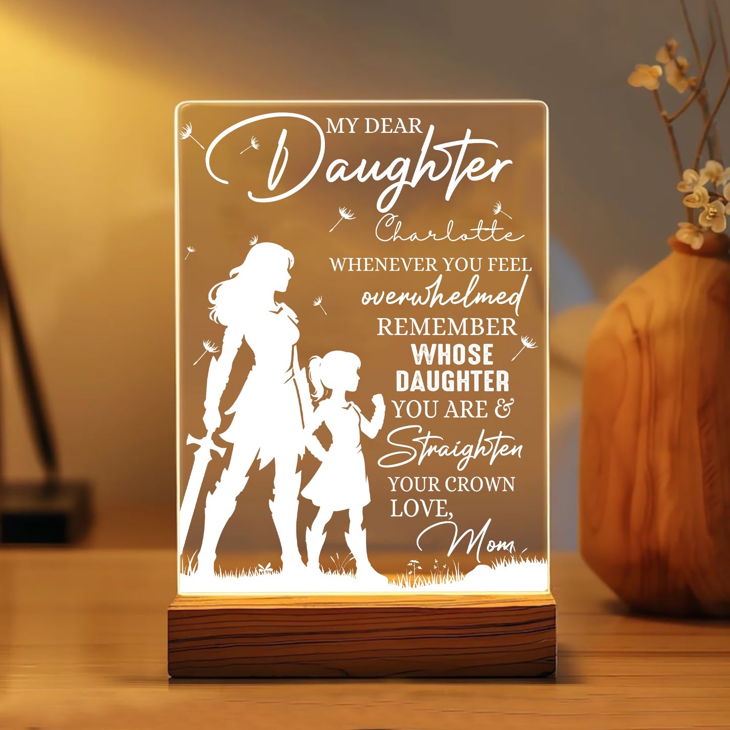 Personalized Mother-Daughter Warrior, My Dear Daughter Whenever You Feel Overwhelmed Acrylic Plaque LED Light Night