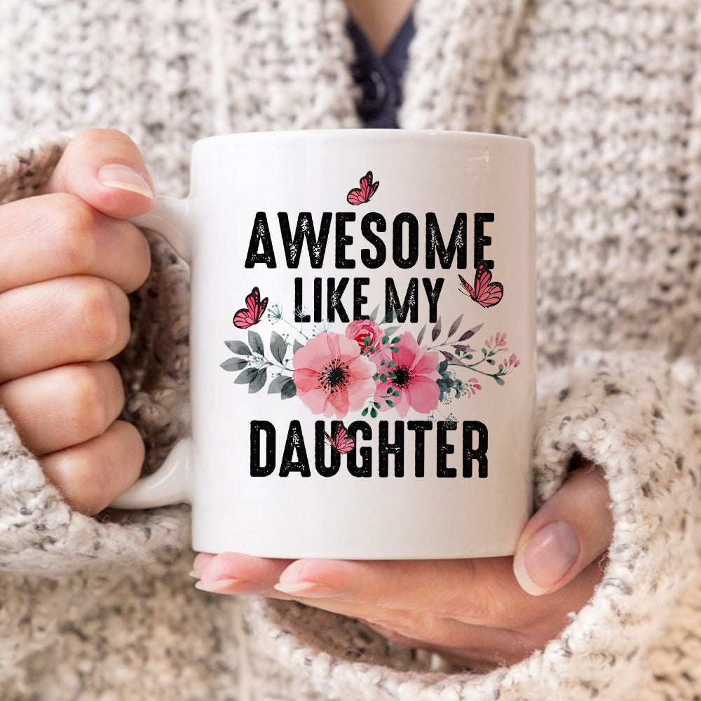 Personalized Mother And Daughter Warrior, Awesome Like My Daughter White Mug