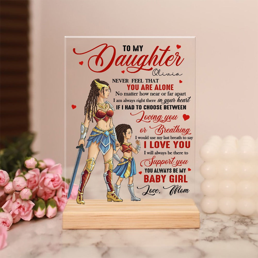 Personalized Mother And Daughter Warrior, Daughter Never Feel That You Are Alone Acrylic Plaque