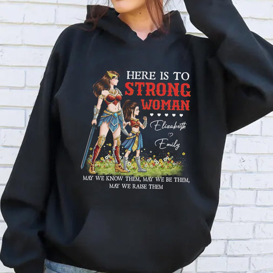 Personalized Mother And Daughter Warrior, Here Is To Strong Woman Hoodie