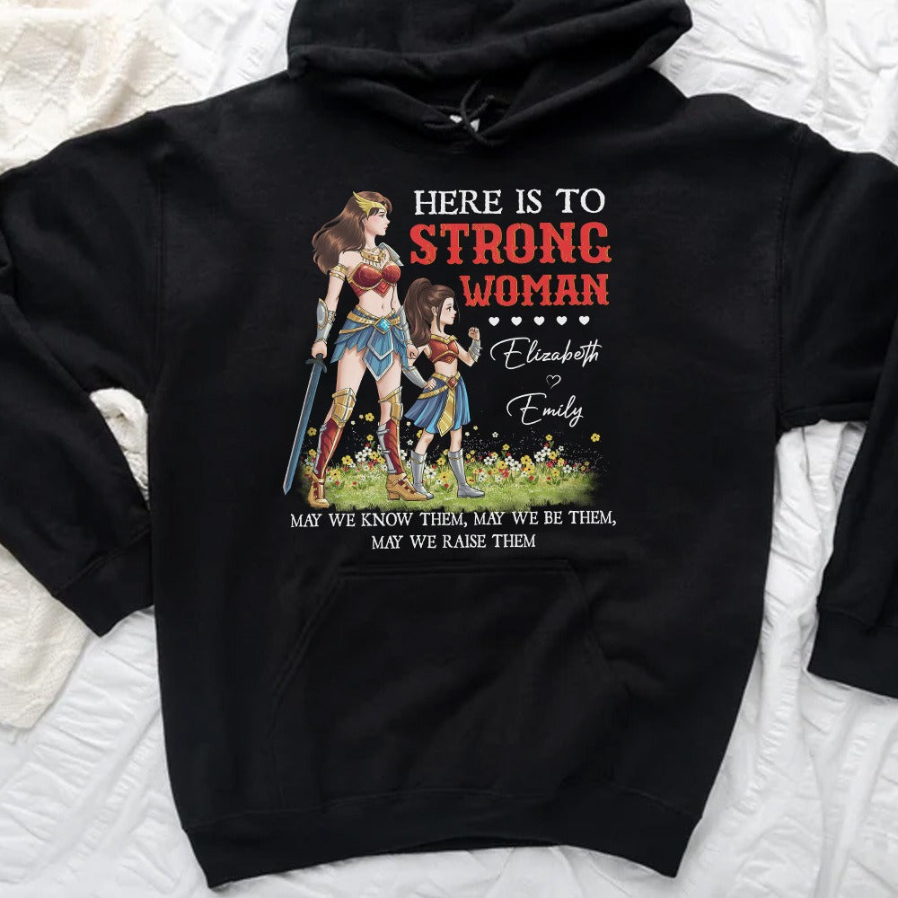 Personalized Mother And Daughter Warrior, Here Is To Strong Woman Hoodie