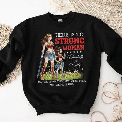 Personalized Mother And Daughter Warrior, Here Is To Strong Woman Sweatshirt