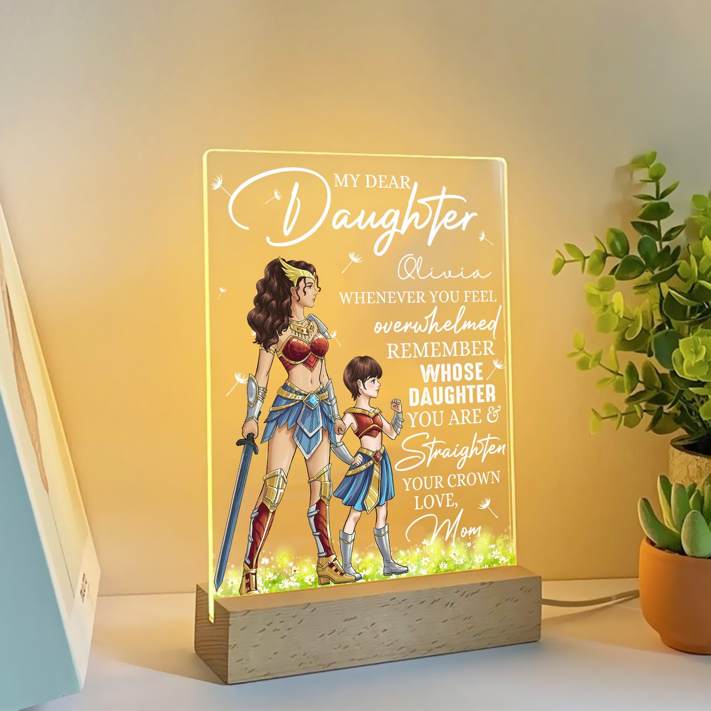 Personalized Mother And Daughter Warrior, My Dear Daughter Whenever You Feel Overwhelmed Acrylic Plaque LED Light Night