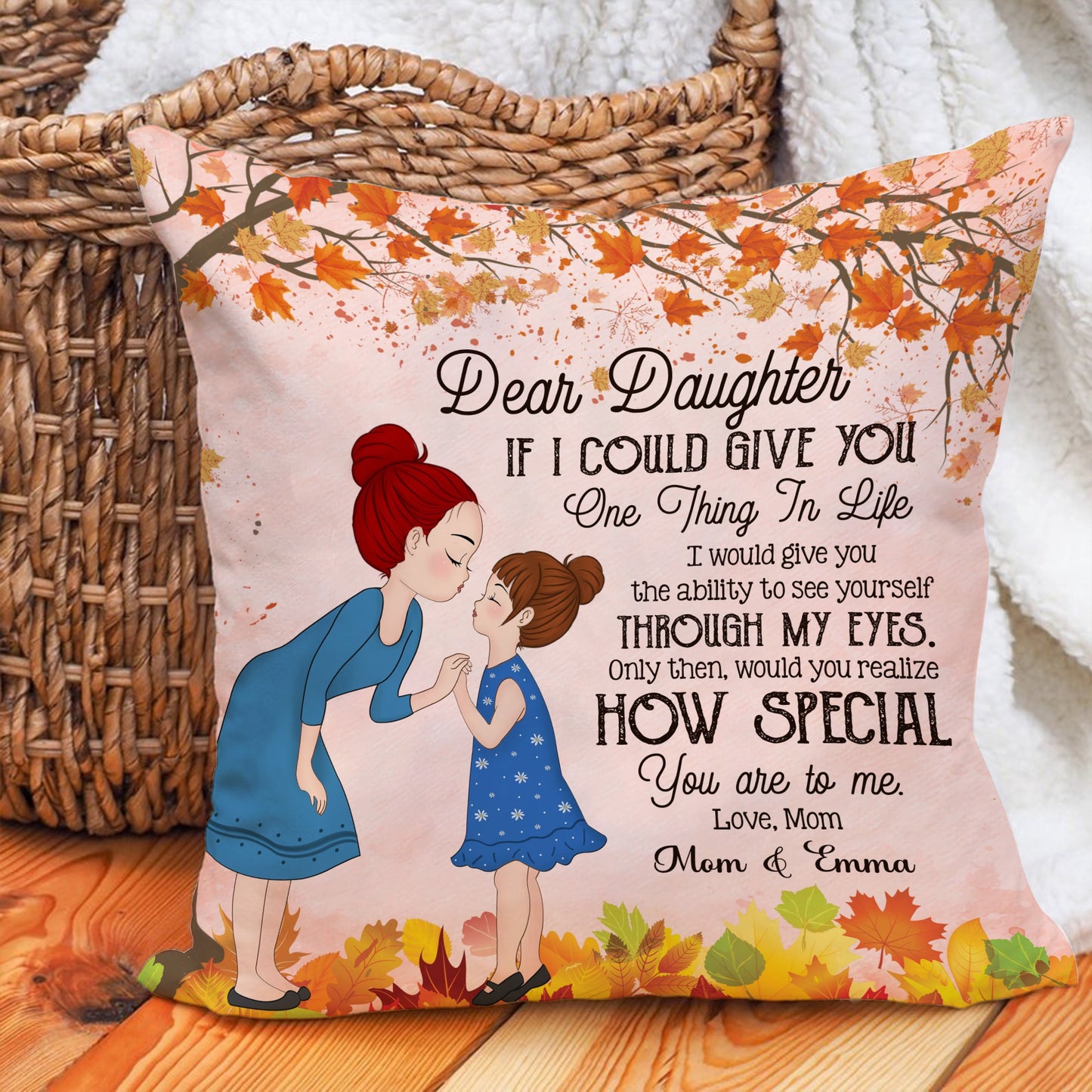 Personalized Mother Dear Daughter If I Could Give You Canvas Throw Pillow