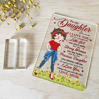 Personalized Mother To My Daughter I Love You For The Courageous Little Girl Acrylic Plaque