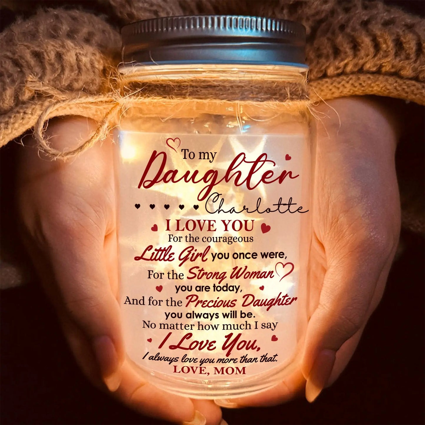 Personalized Mother To My Daughter I Love You For The Little Girl You Once Were Mason Jar Light