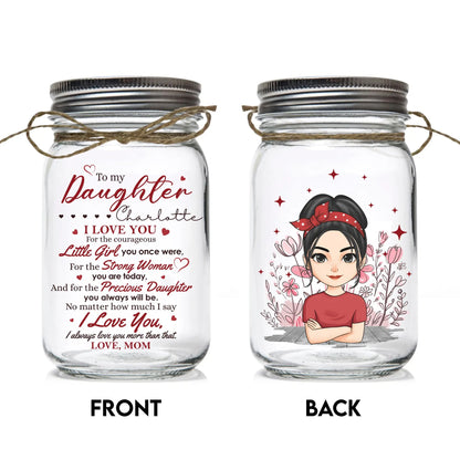 Personalized Mother To My Daughter I Love You For The Little Girl You Once Were Mason Jar Light