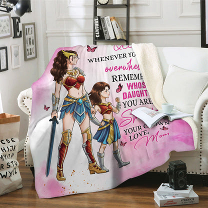 Personalized Mother and Daughter Warriors My Dear Daughter Whenever You Feel Overwhelmed Blanket