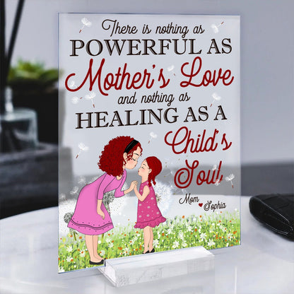 Personalized Mother and Daughter, There Is Nothing As Powerful As Mother's Love Acrylic Plaque