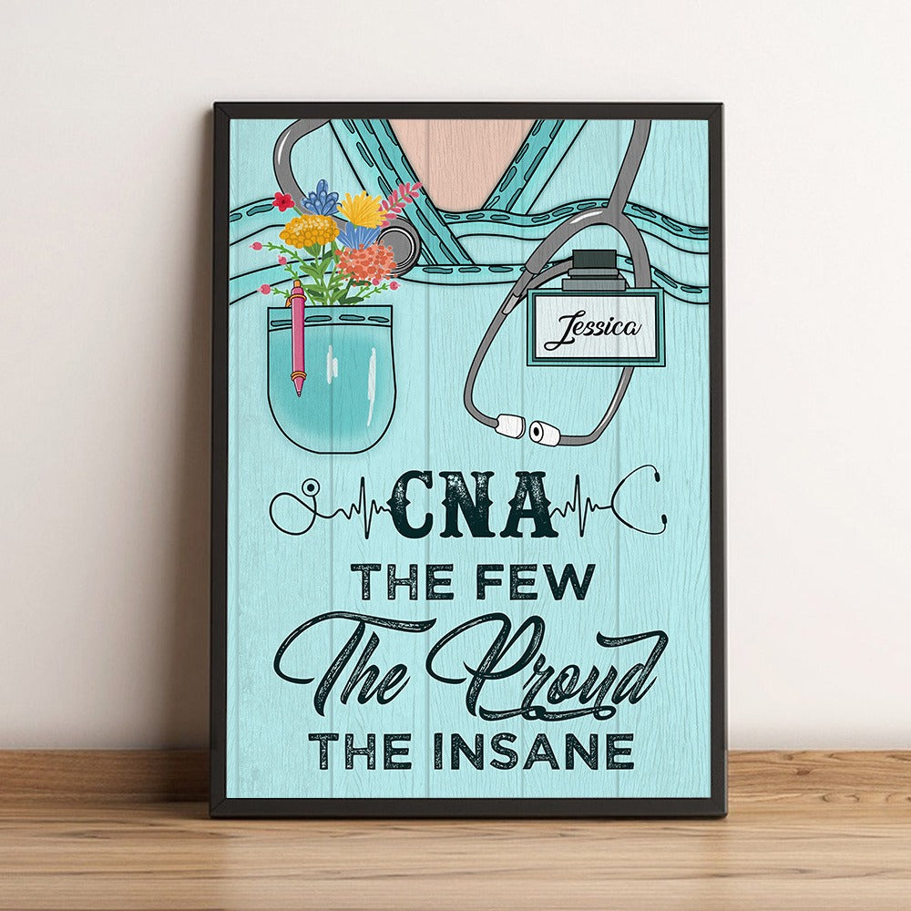 Personalized Nurse Cna The Few The Proud The Insane Veteran Poster Canvas