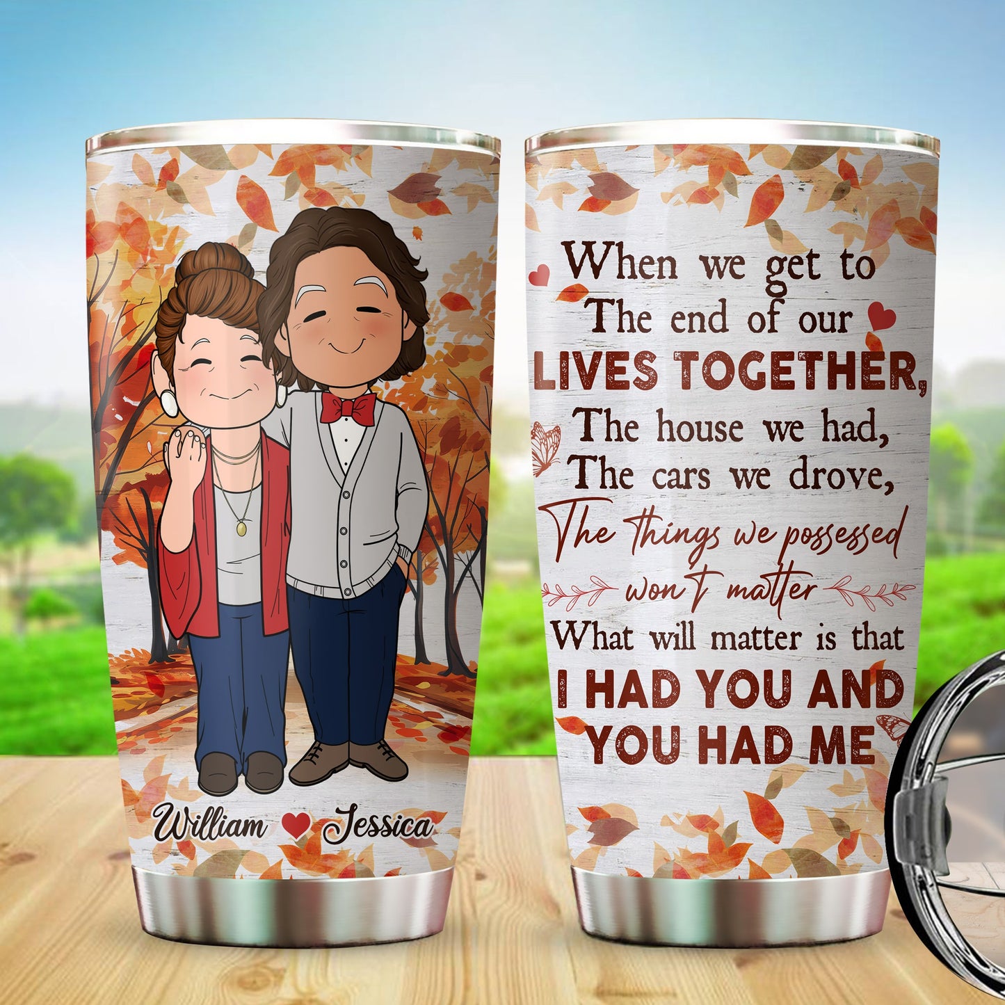 Personalized Old Couple When We Get To The End Of Our Lives Together Tumbler