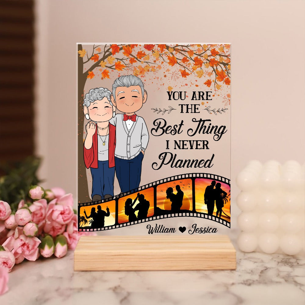 Personalized Old Couple You Are The Best Thing I Never Planned Acrylic Plaque