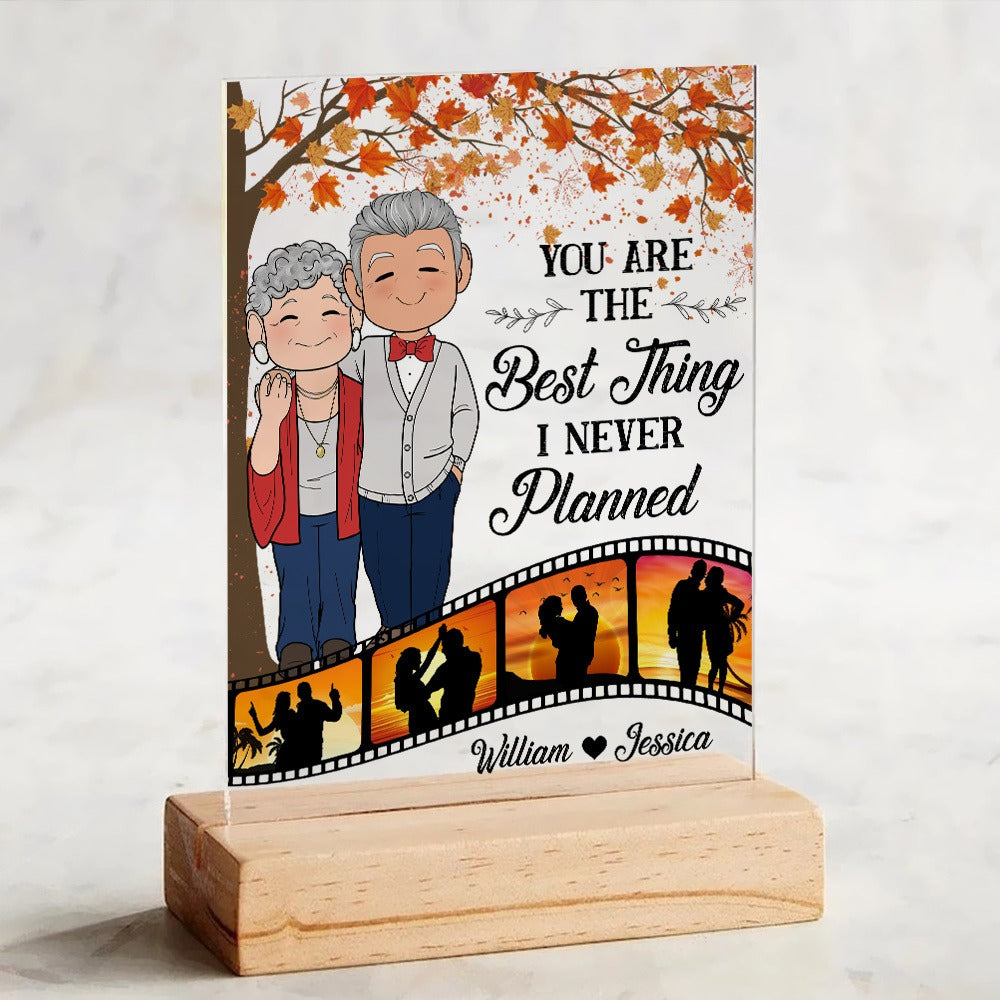 Personalized Old Couple You Are The Best Thing I Never Planned Acrylic Plaque