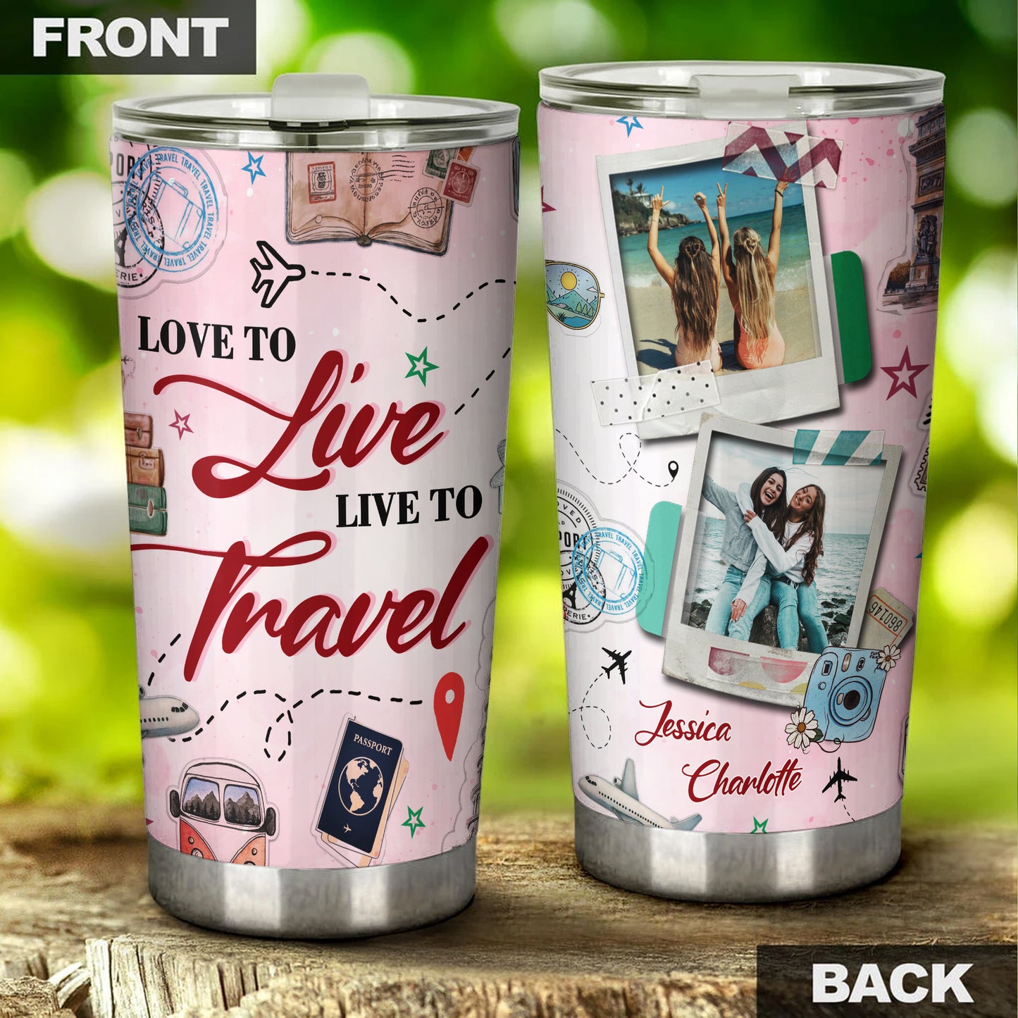 Personalized Photo Love To Live Live To Travel Stainless Steel Tumbler, Travel Lover Tumbler