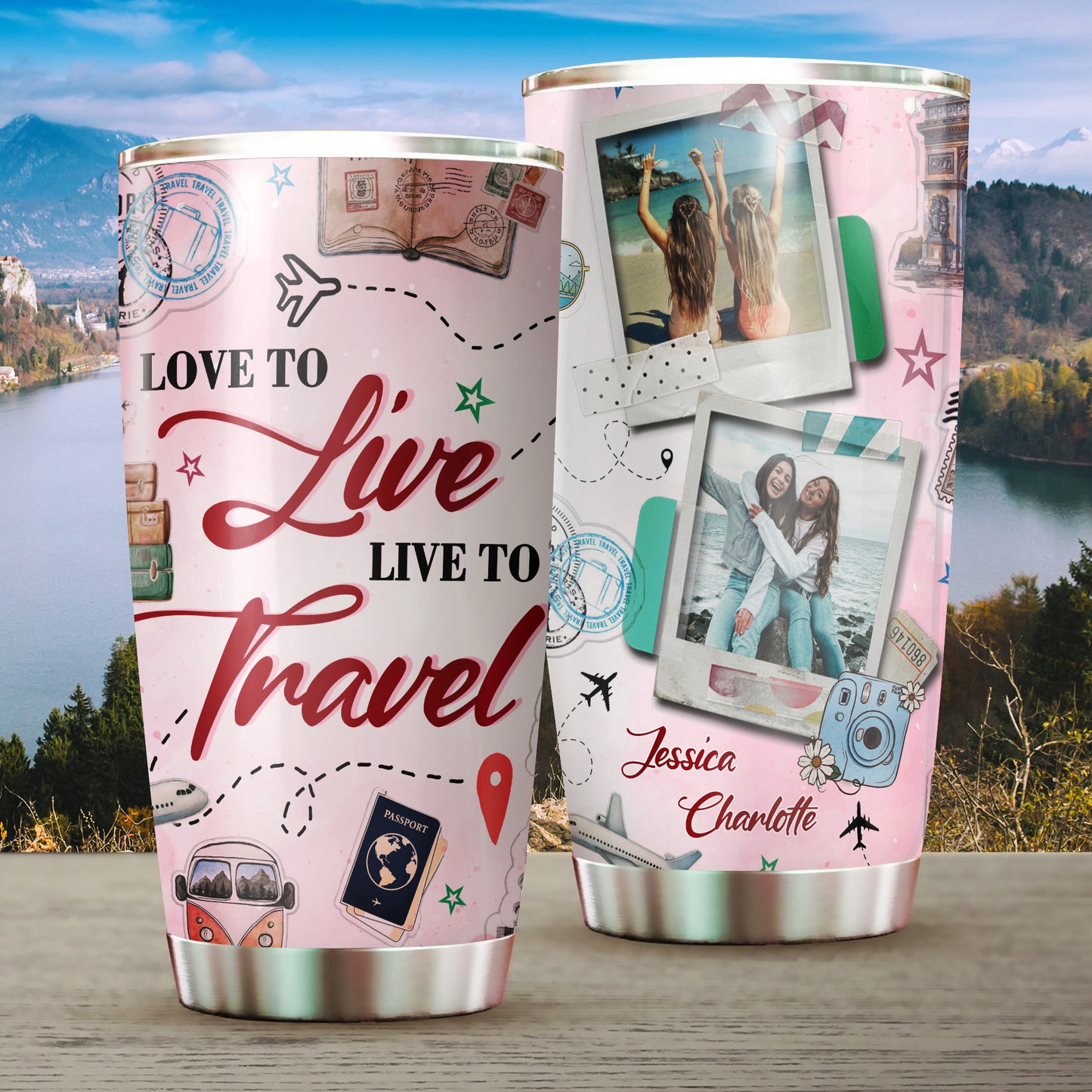 Personalized Photo Love To Live Live To Travel Stainless Steel Tumbler, Travel Lover Tumbler