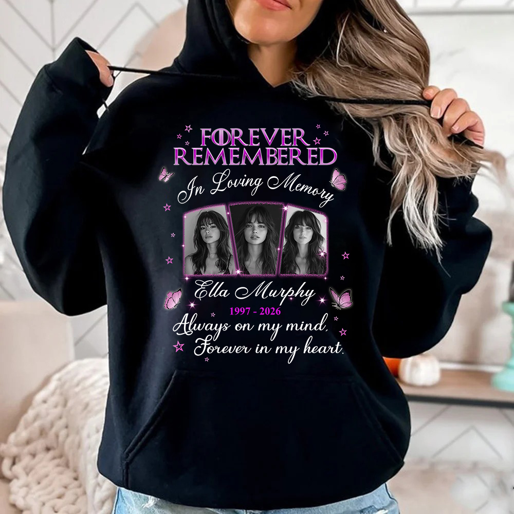 Personalized Photo Memorial Forever Remembered In Loving Memory Hoodie