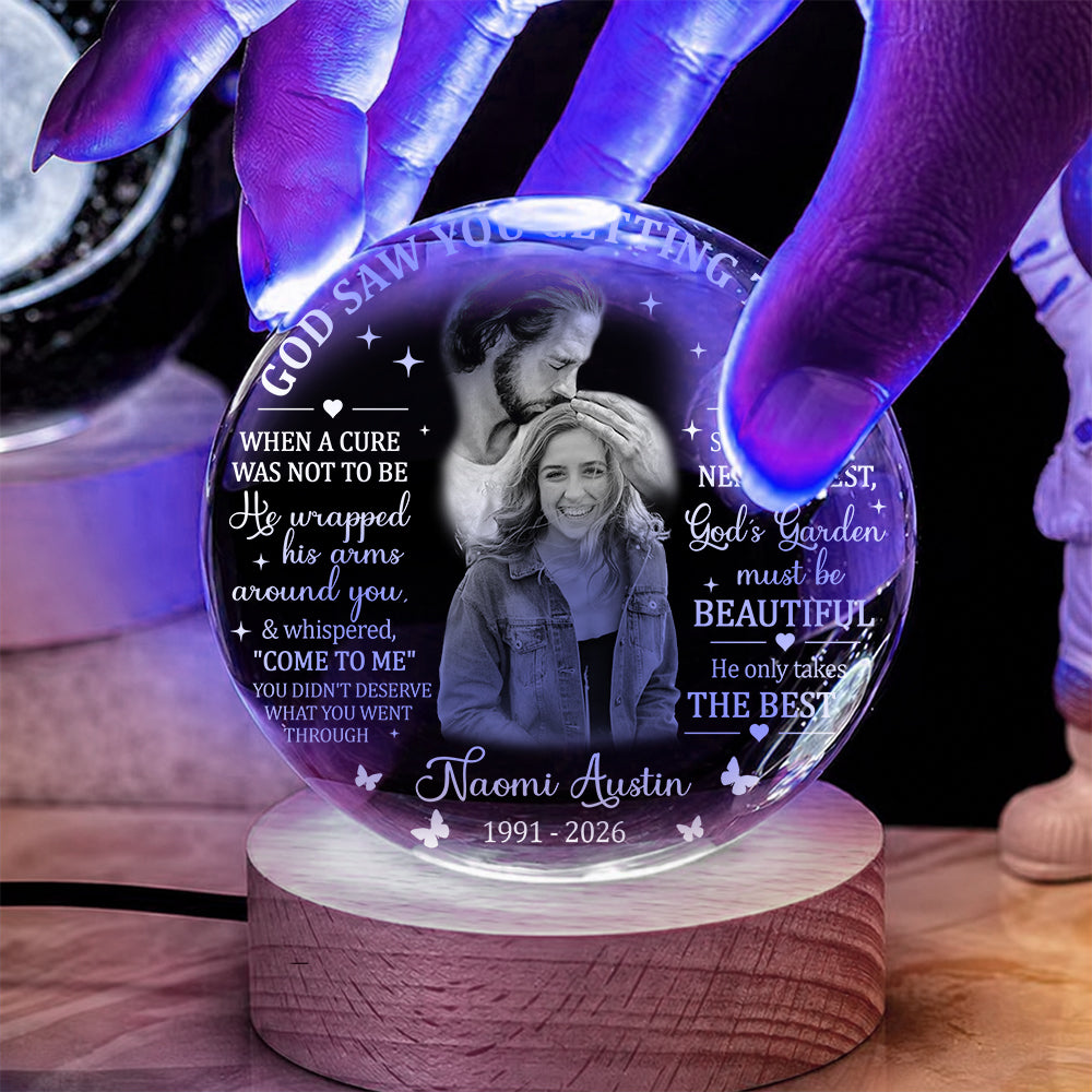 Personalized Photo Memorial God Saw You Getting Tired Safe In God Is Hand Crystal Ball Night Light