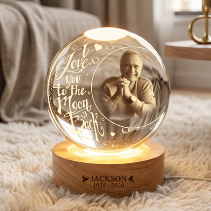 Personalized Photo Memorial I Love You To The Moon And Back Crystal Ball Night Light
