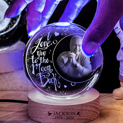 Personalized Photo Memorial I Love You To The Moon And Back Crystal Ball Night Light