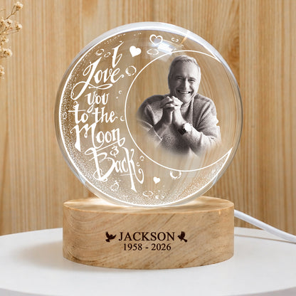 Personalized Photo Memorial I Love You To The Moon And Back Crystal Ball Night Light