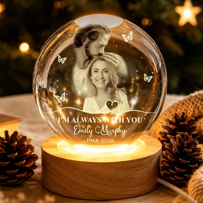 Personalized Photo Memorial I'm Always With You Safe in Arms of Jesus Crystal Ball Night Light
