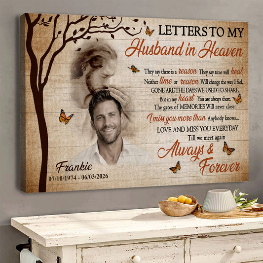 Personalized Photo Memorial Letters To My Husband In Heaven Safe In God Is Hand Poster Canvas