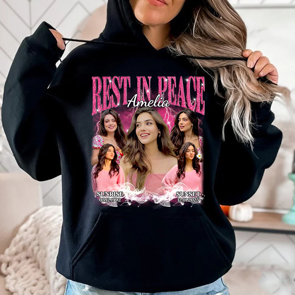 Personalized Photo Memorial Rest In Peace Sympathy Gift Loss Of Loved One Hoodie