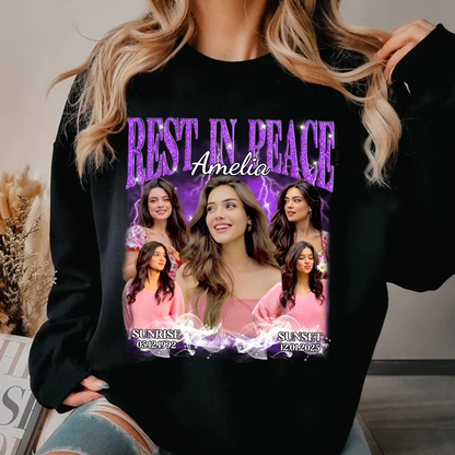 Personalized Photo Memorial Rest In Peace Sympathy Gift Loss Of Loved One Sweatshirt