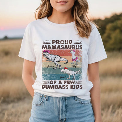 Personalized Proud Mamasaurus Of Few Dumbass Kids, Custom Mamasaurus T-Shirt