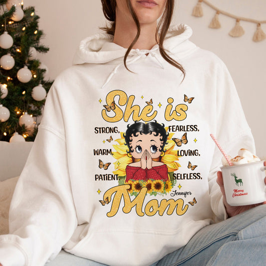 Personalized She is Strong Fearless Warm Loving Patient Selfless Mom Hoodie