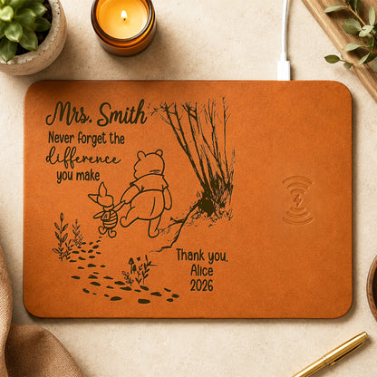 Personalized Teacher Gift Never Forget The Difference You Make Leather Charging Mat