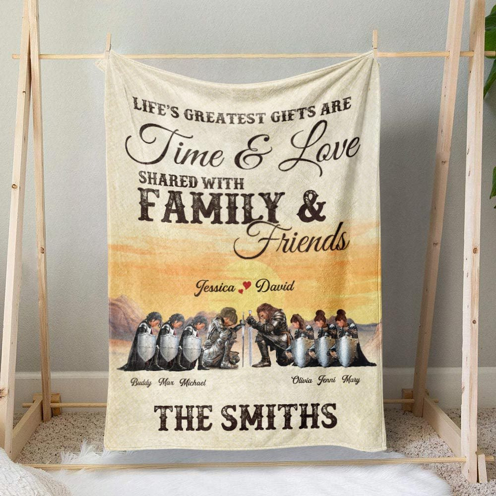 Personalized The Family Warrior Of God Life's Greatest Gifts Are Time And Love Shared With Family And Friends Blanket
