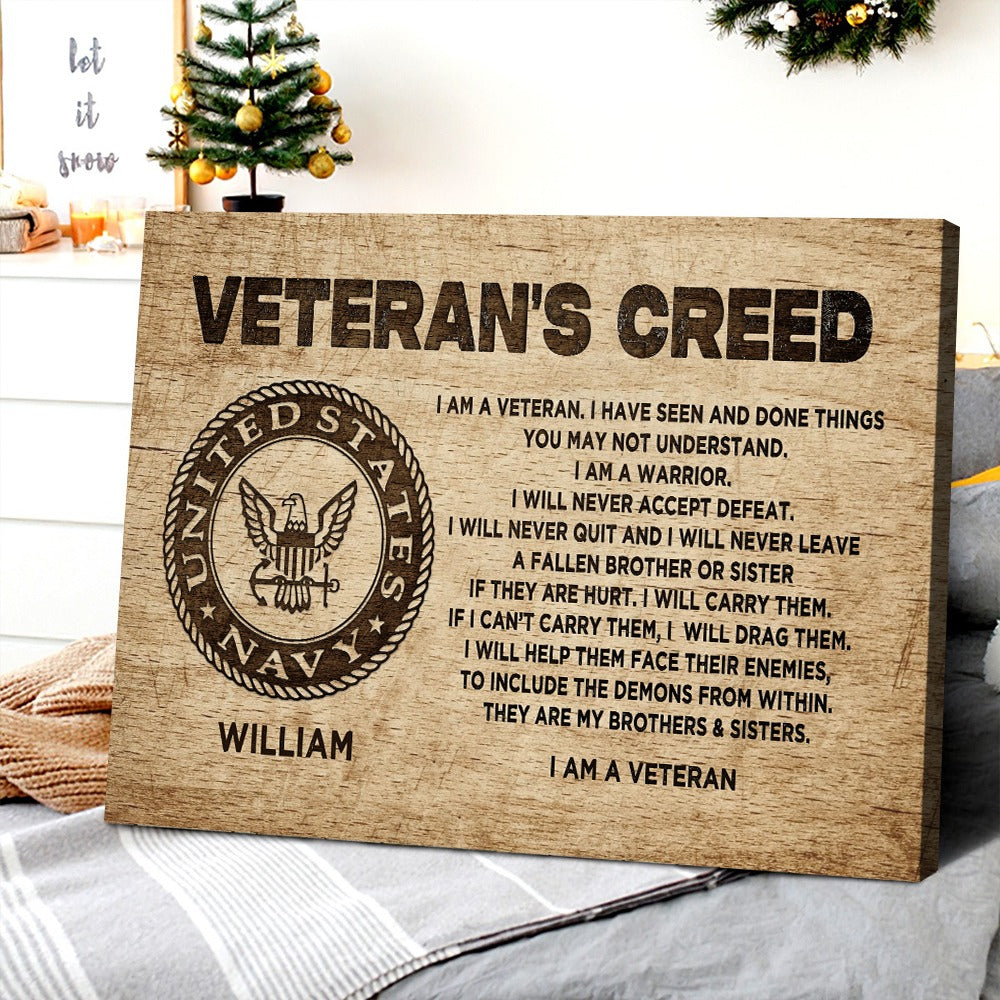 Personalized US Military Logo, VeteranS Creed I Am A Veteran I Have Seen And Done Things Poster Canvas